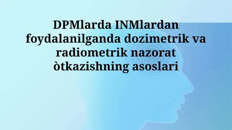 Dozimetrik va radiometrik nazorat