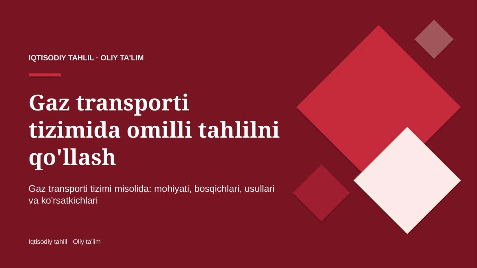 Gaz transporti tizimida omilli tahlilni qo'llash