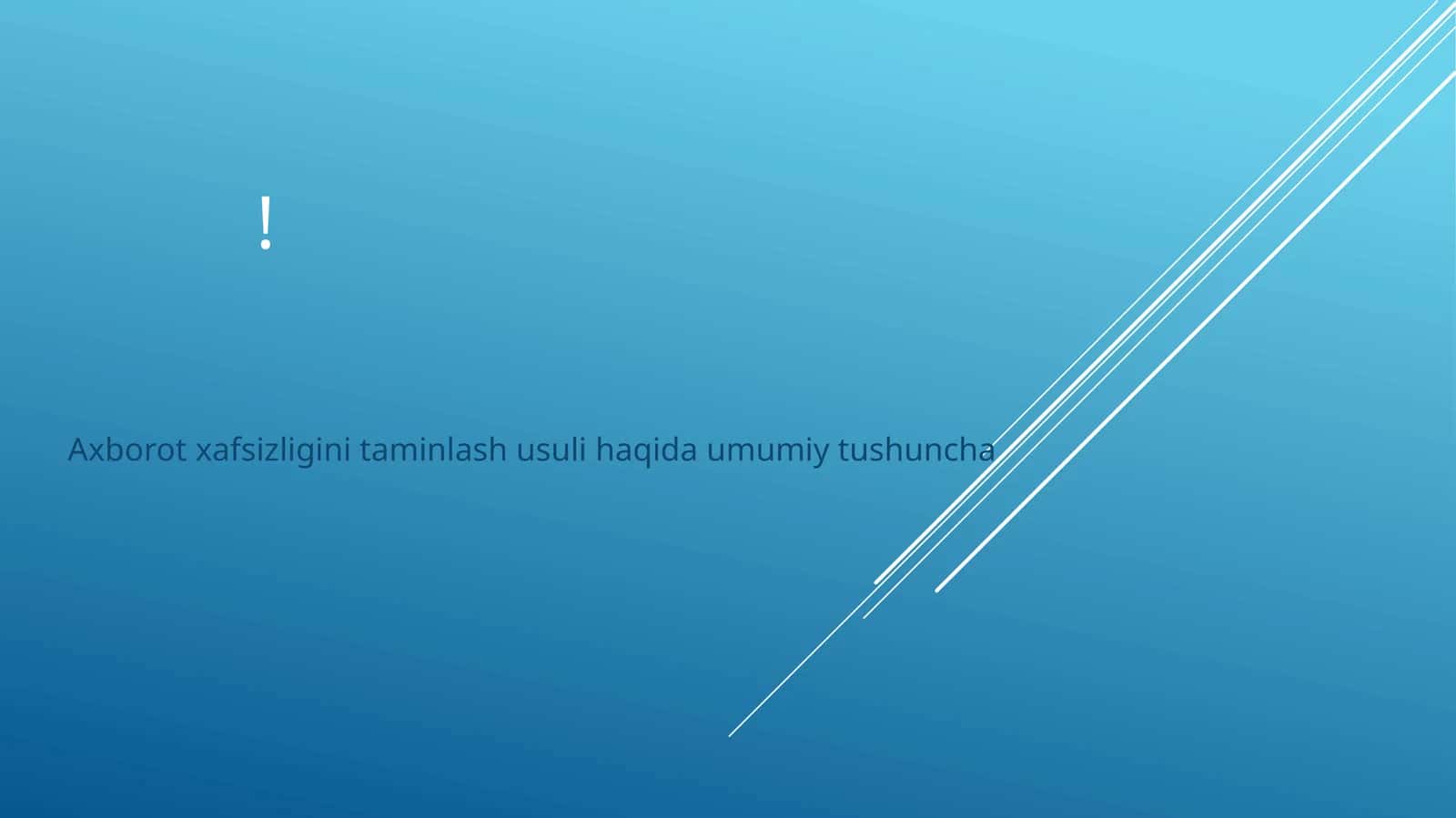 Axborot xafsizligini taminlash usuli haqida umumiy tushuncha