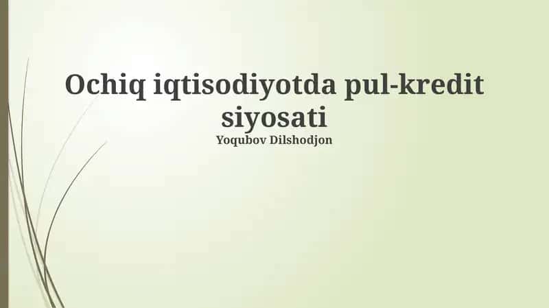 Ochiq iqtisodiyotda pul-kredit siyosati