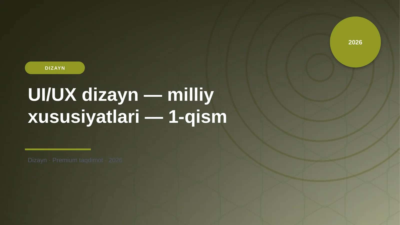 UI/UX dizayn — milliy xususiyatlari — 1-qism