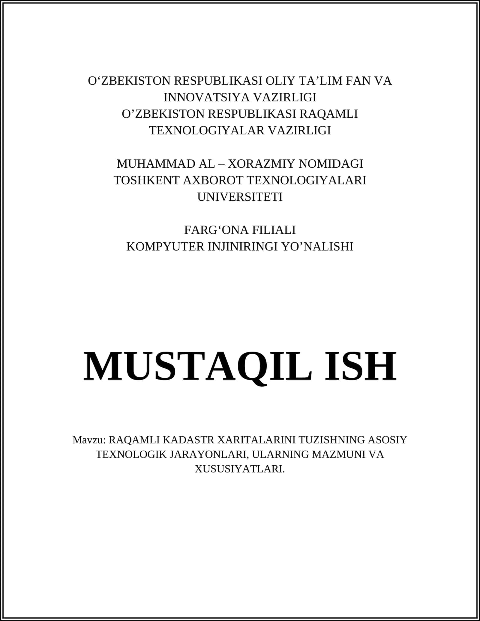 RAQAMLI KADASTR XARITALARINI TUZISHNING ASOSIY TEXNOLOGIK JARAYONLARI