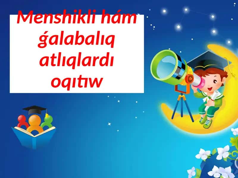 Menshikli hám ğalabalıq atlıqlar