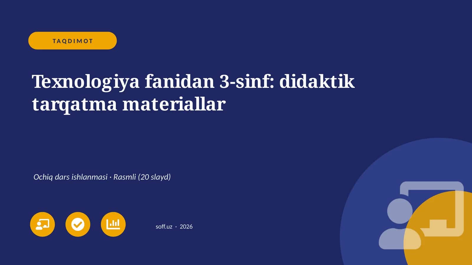 Texnologiya fanidan 3-sinf: didaktik tarqatma materiallar