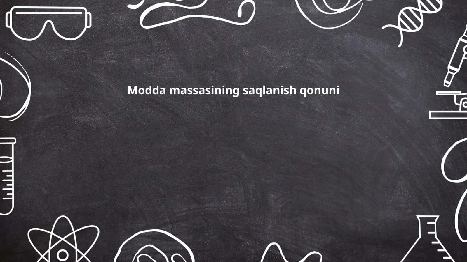 Modda massasining saqlanish qonuni