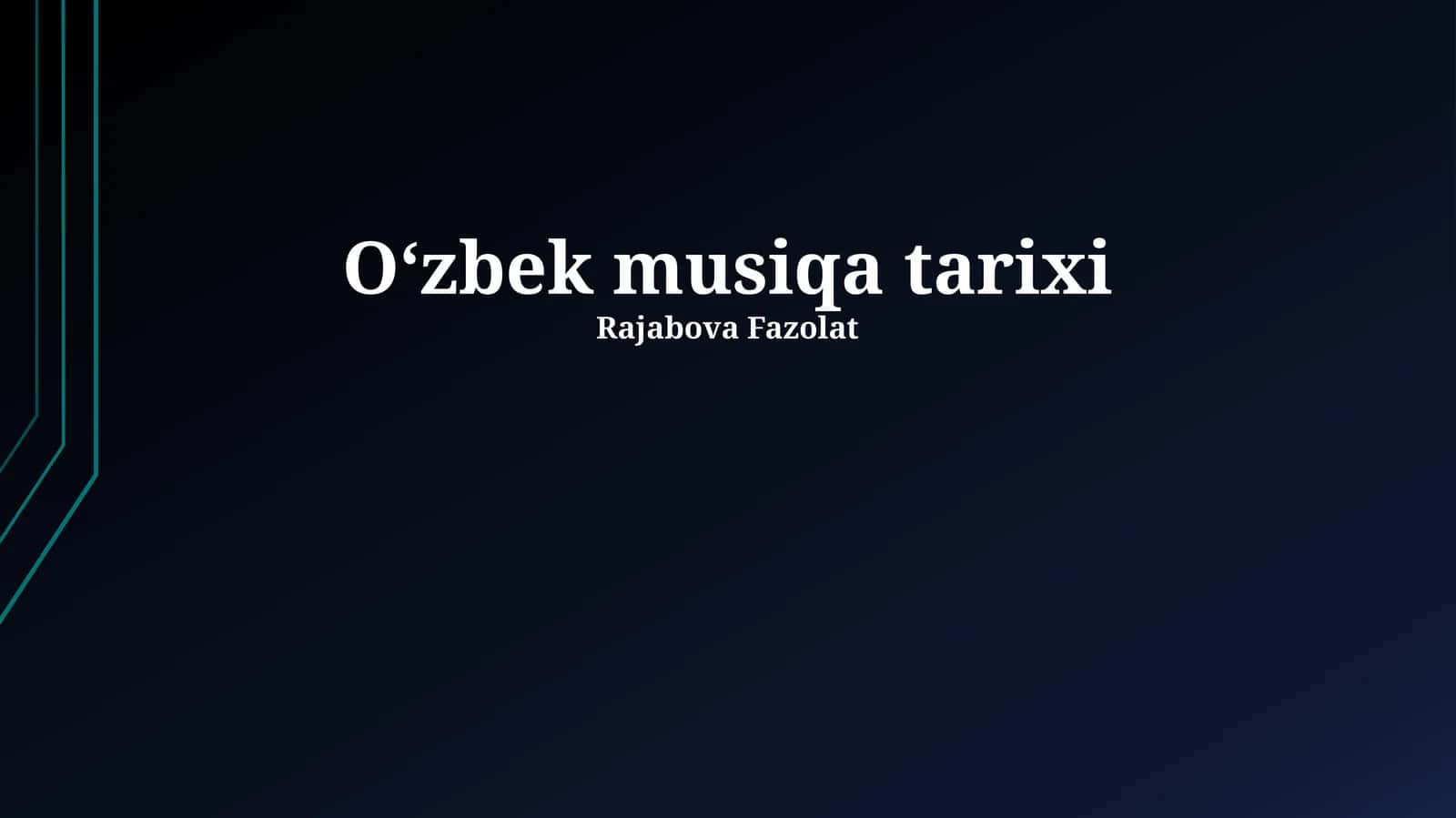 O‘zbek musiqa tarixi