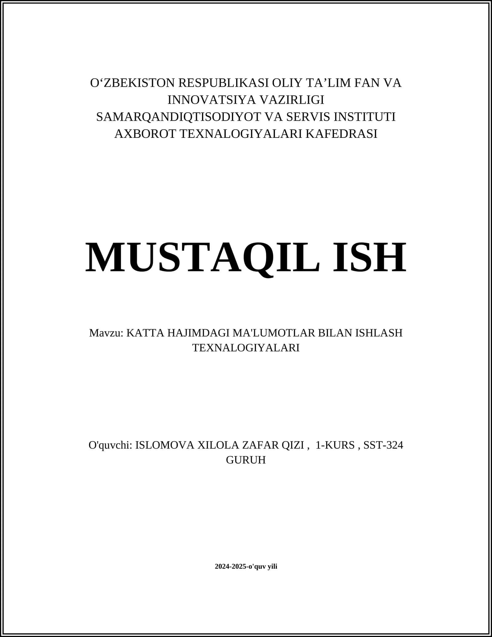 KATTA HAJIMDAGI MA'LUMOTLAR BILAN ISHLASH TEXNALOGIYALARI