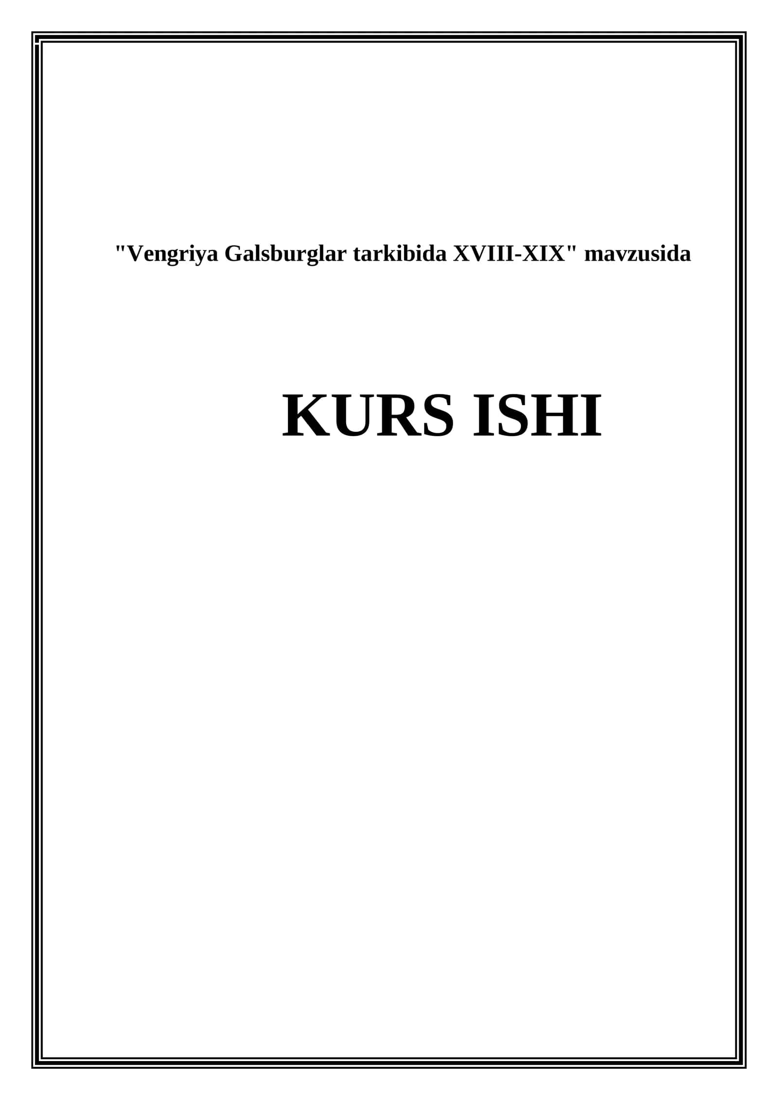 VENGRIYA GALSBURGLAR TARKIBIDA (XVIII-XIX ASRLAR)
