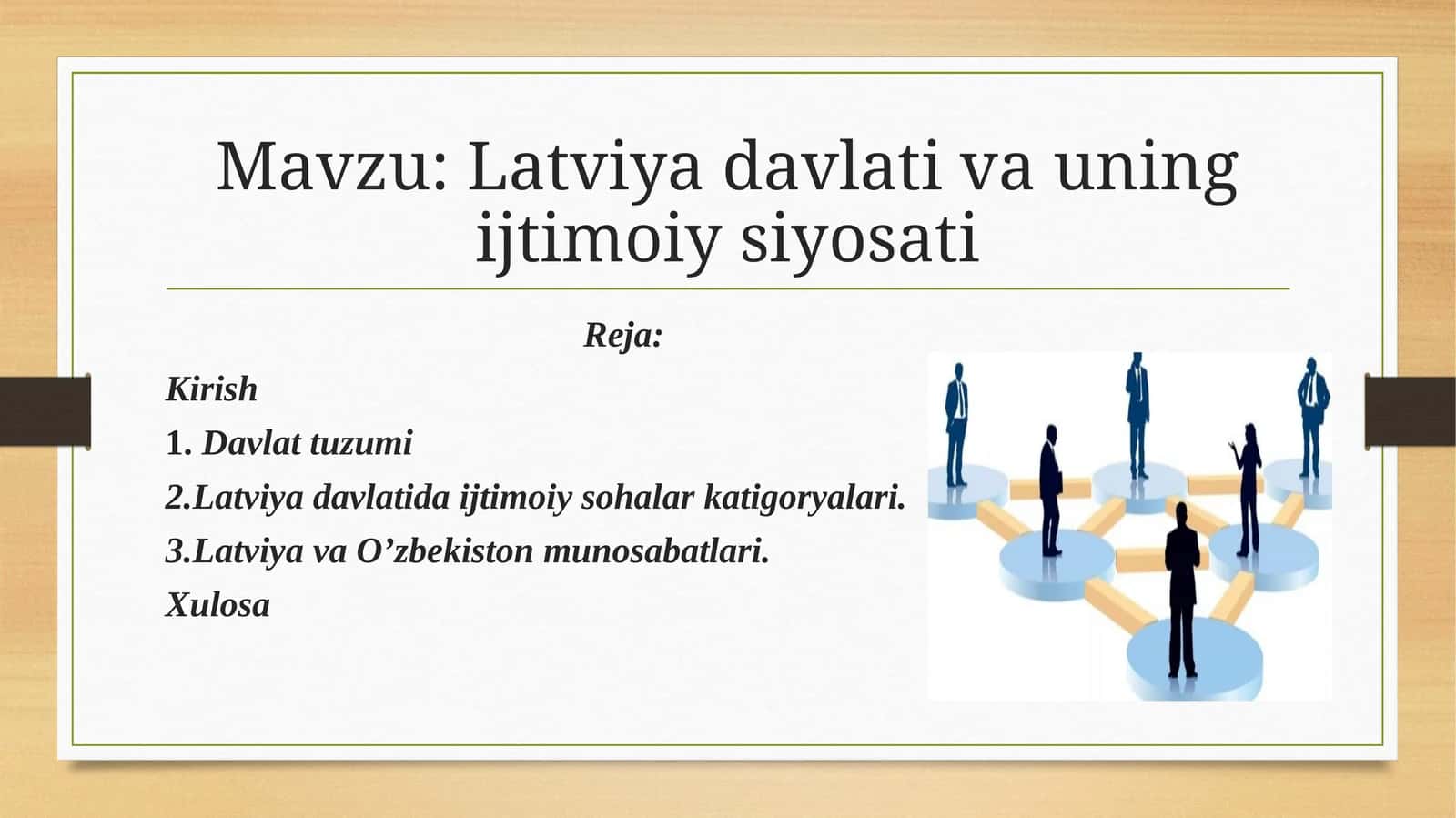 Latviya davlati va uning ijtimoiy siyosati