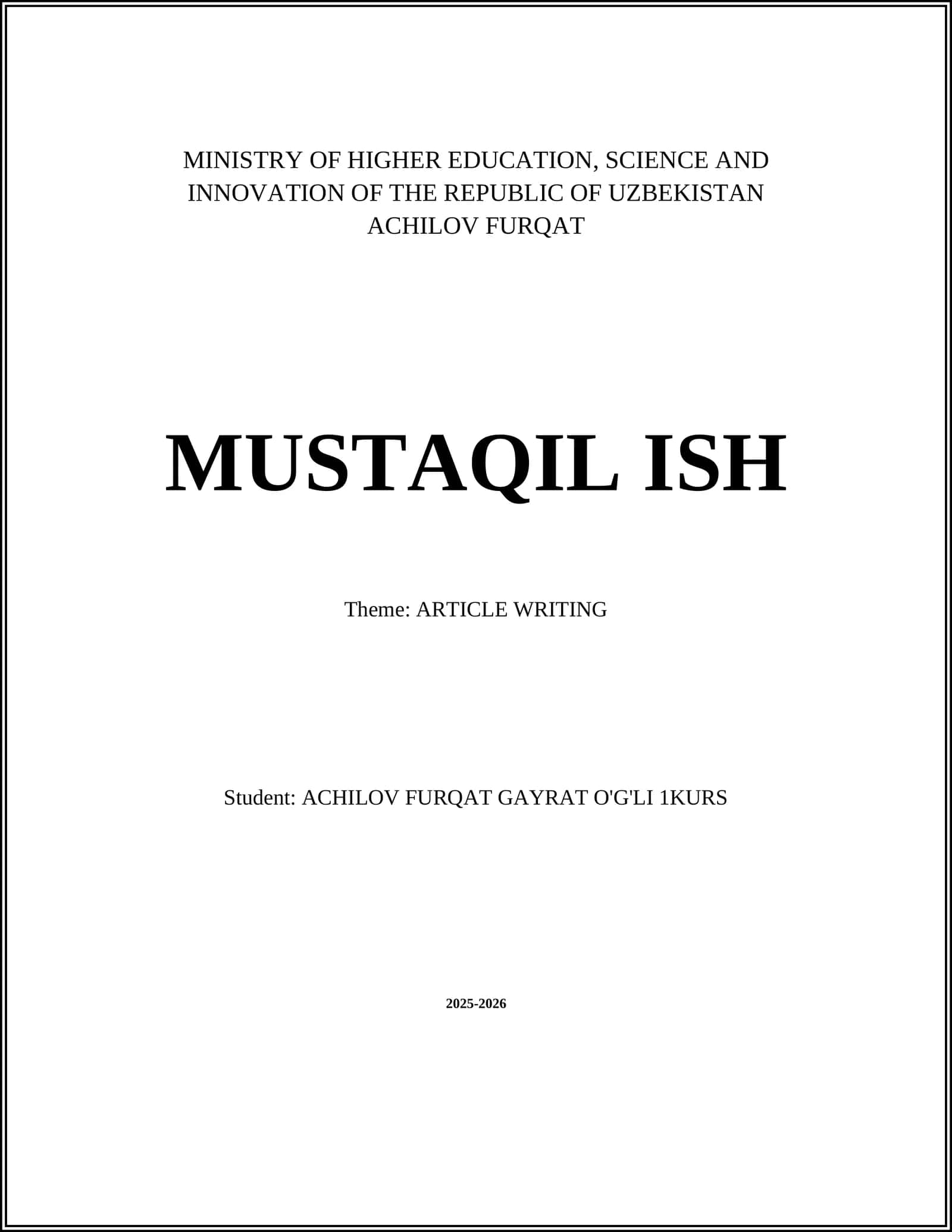 MUSTAQIL ISH Theme: ARTICLE WRITING