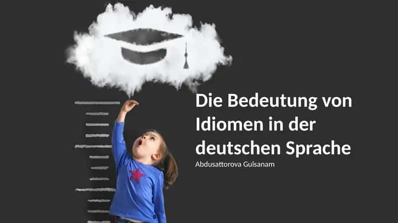 Die Bedeutung von Idiomen in der deutschen Sprache