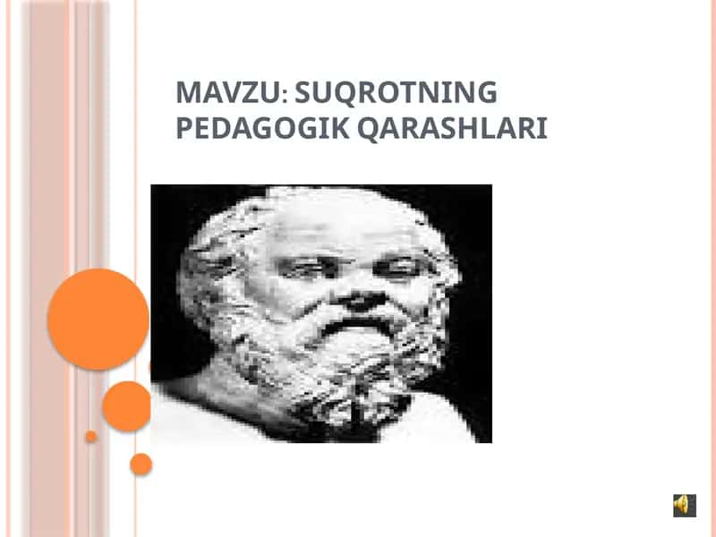 SUQROTNING PEDAGOGIK QARASHLARI