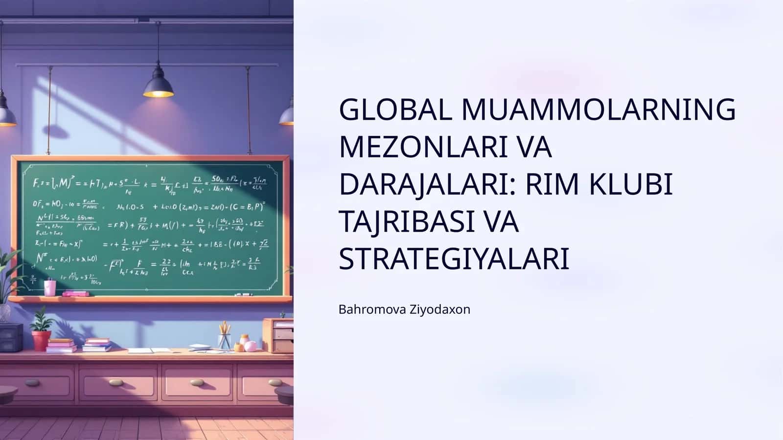 GLOBAL MUAMMOLARNING MEZONLARI VA DARAJALARI: RIM KLUBI TAJRIBASI VA STRATEGIYALARI