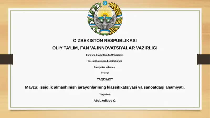 Issiqlik almashinish jarayonlarining klassifikatsiyasi va sanoatdagi ahamiyati
