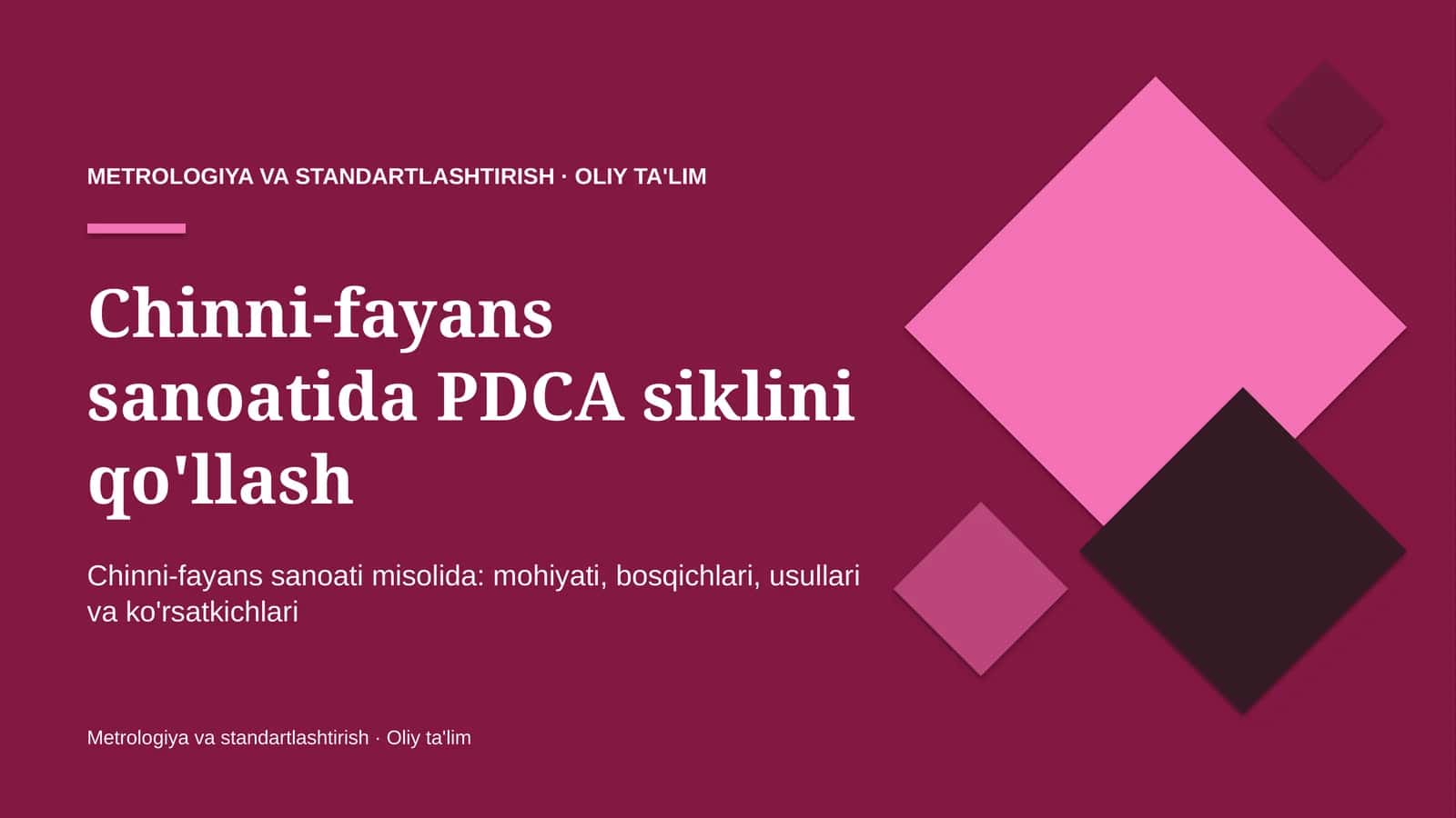Chinni-fayans sanoatida PDCA siklini qo'llash