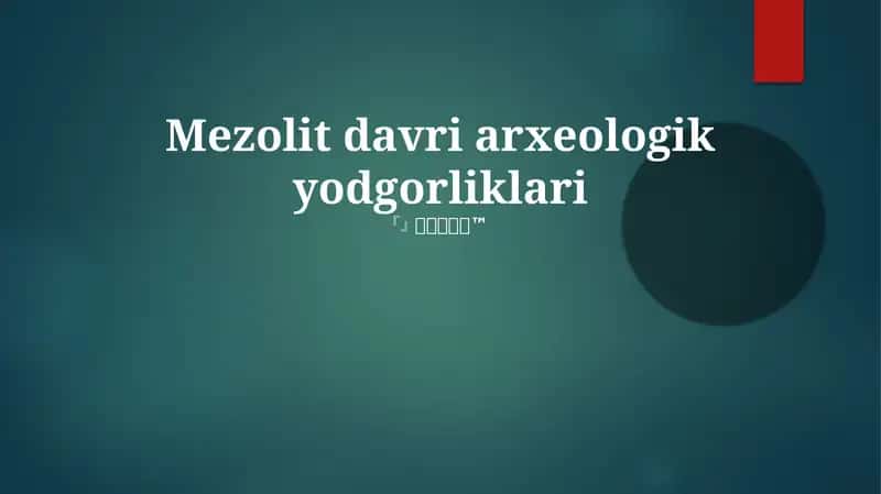 Mezolit davri arxeologik yodgorliklari