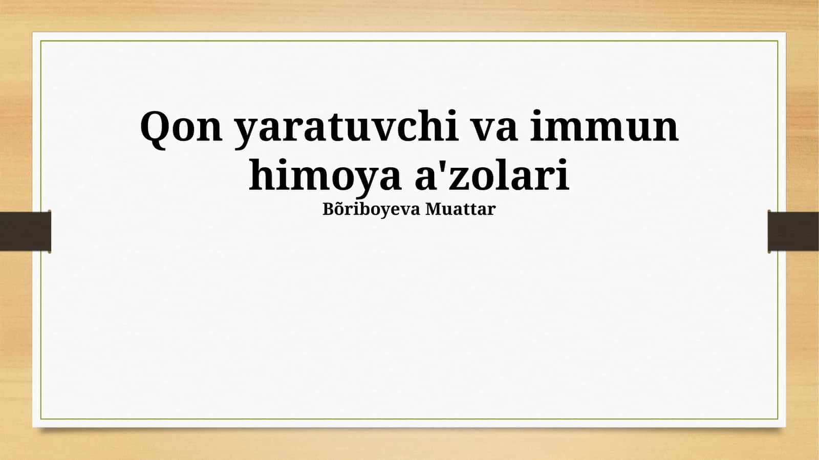 Qon yaratuvchi va immun himoya a'zolari