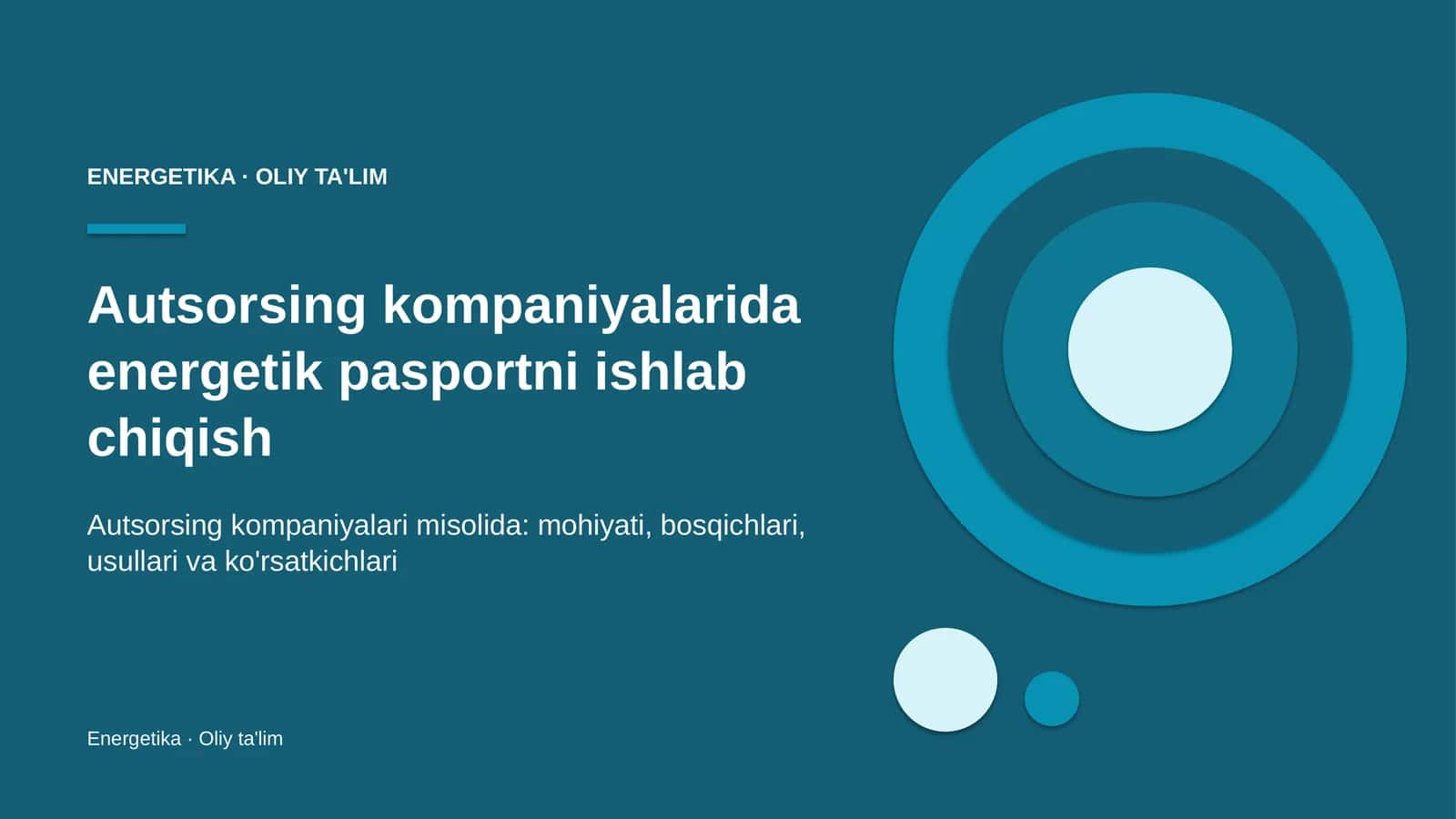 Autsorsing kompaniyalarida energetik pasportni ishlab chiqish