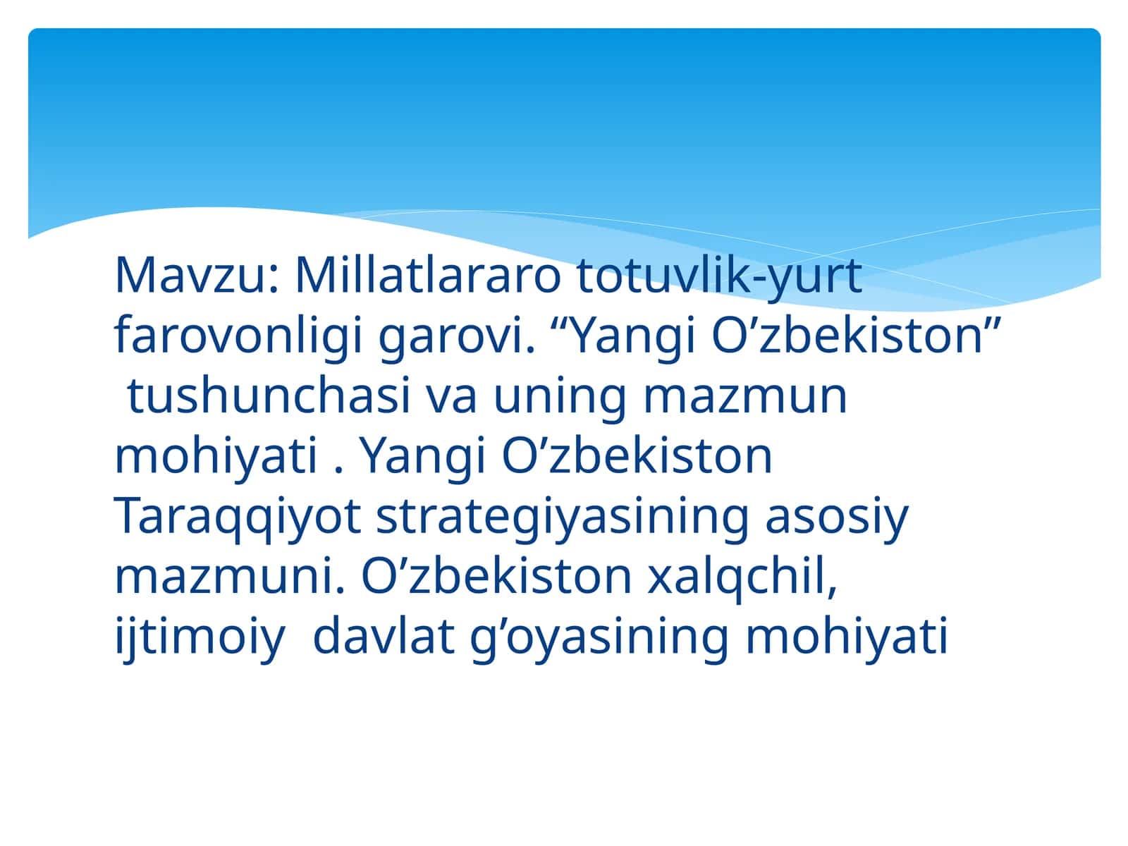 O’zbekiston Millatlararo Totuvlik va Farovonligi