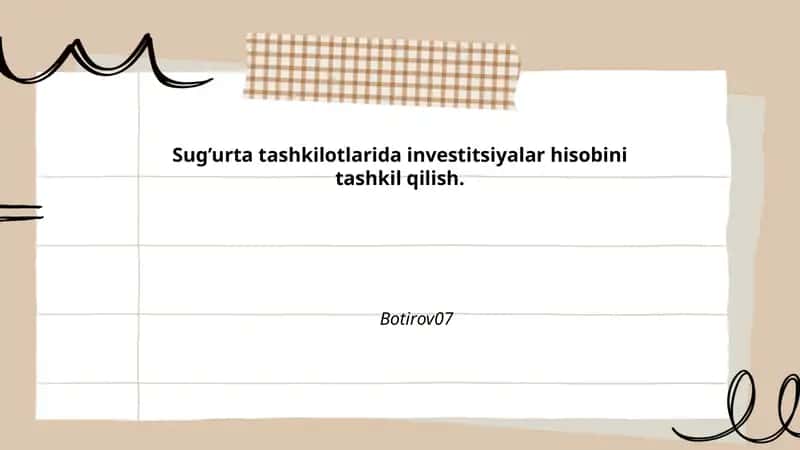 Sug'urta tashkilotlarida investitsiya siyosati