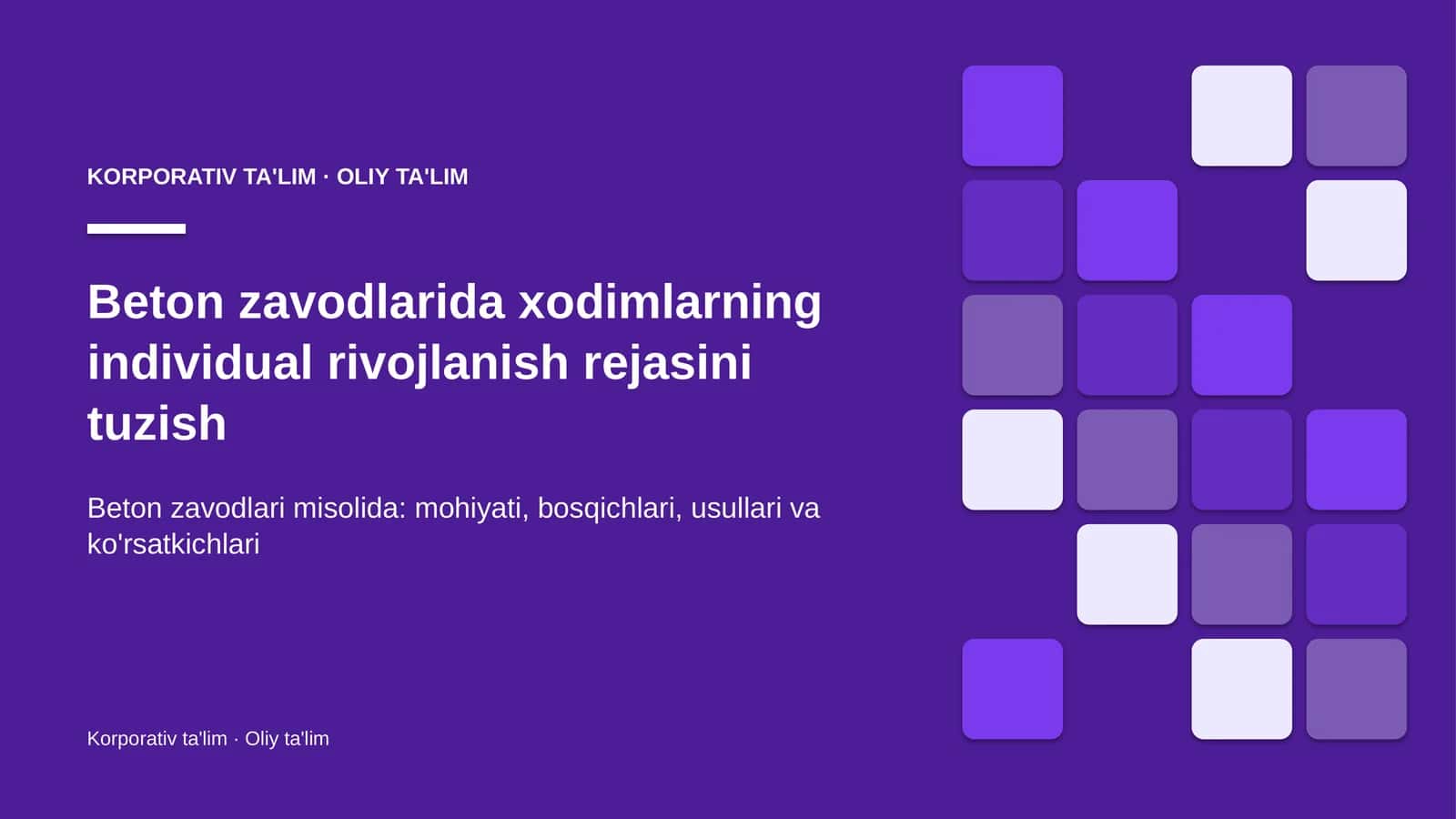 Beton zavodlarida xodimlarning individual rivojlanish rejasini tuzish