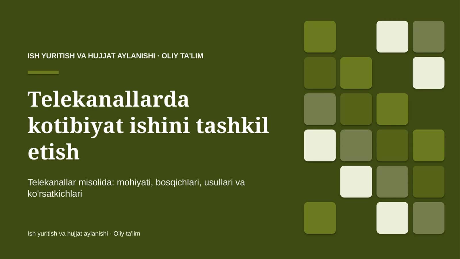 Telekanallarda kotibiyat ishini tashkil etish