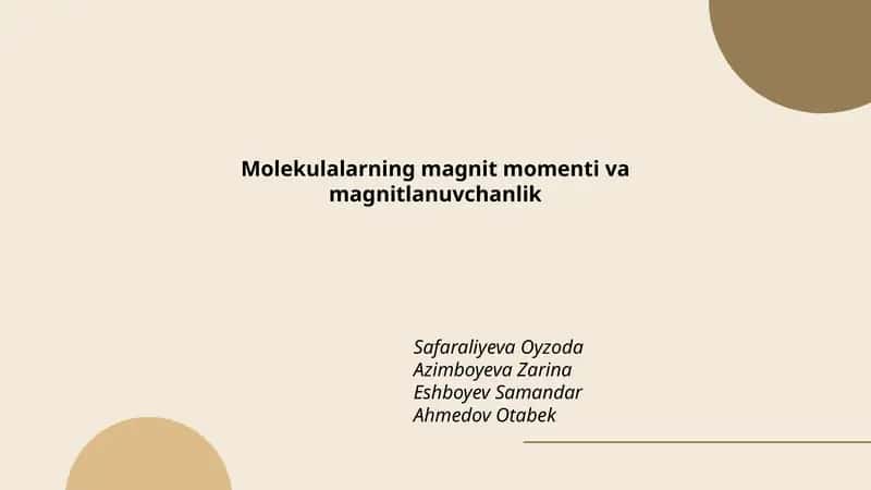 Molekulalarning magnit momenti va magnitlanuvchanlik