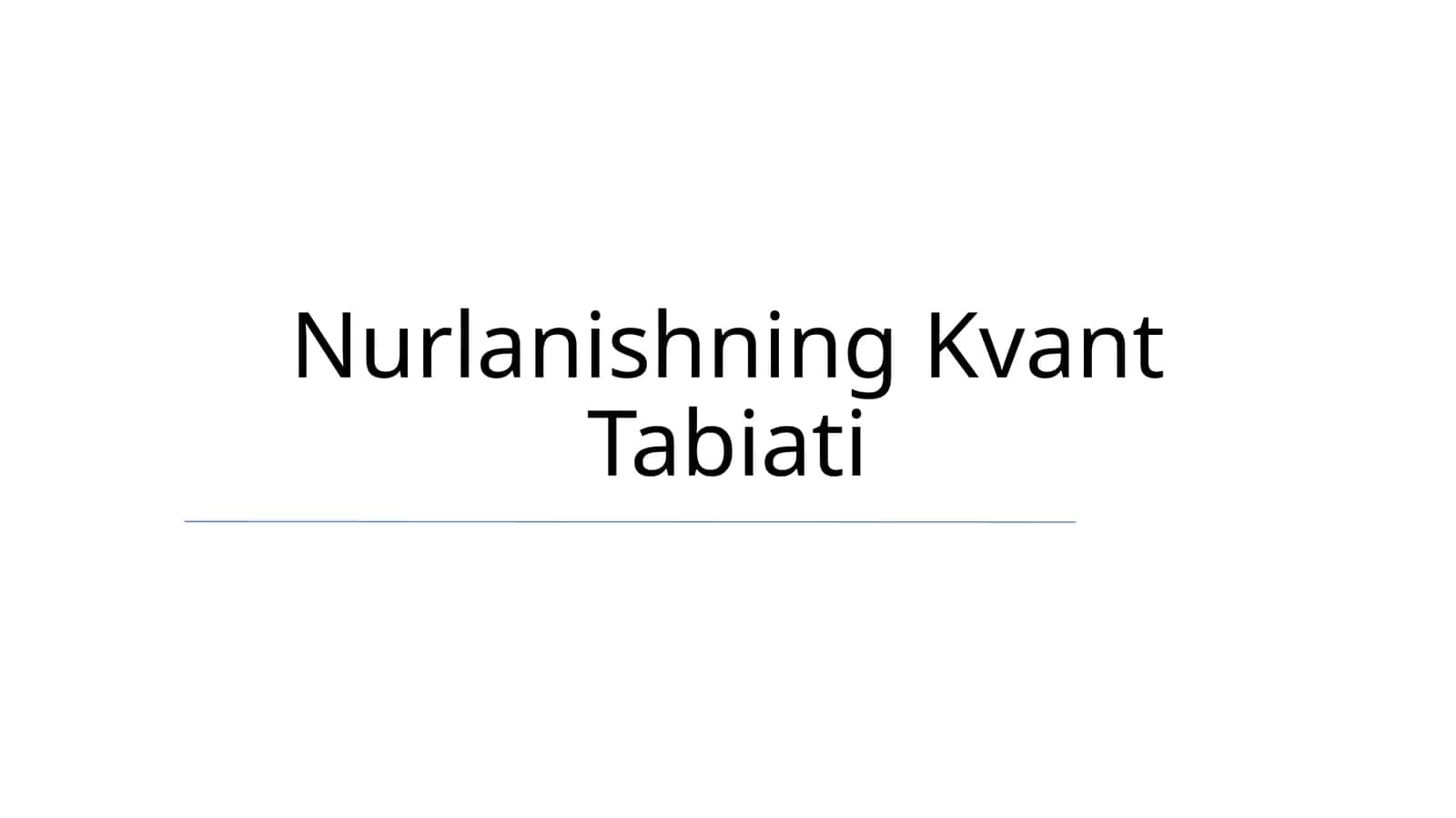 Nurlanishning Kvant Tabiati