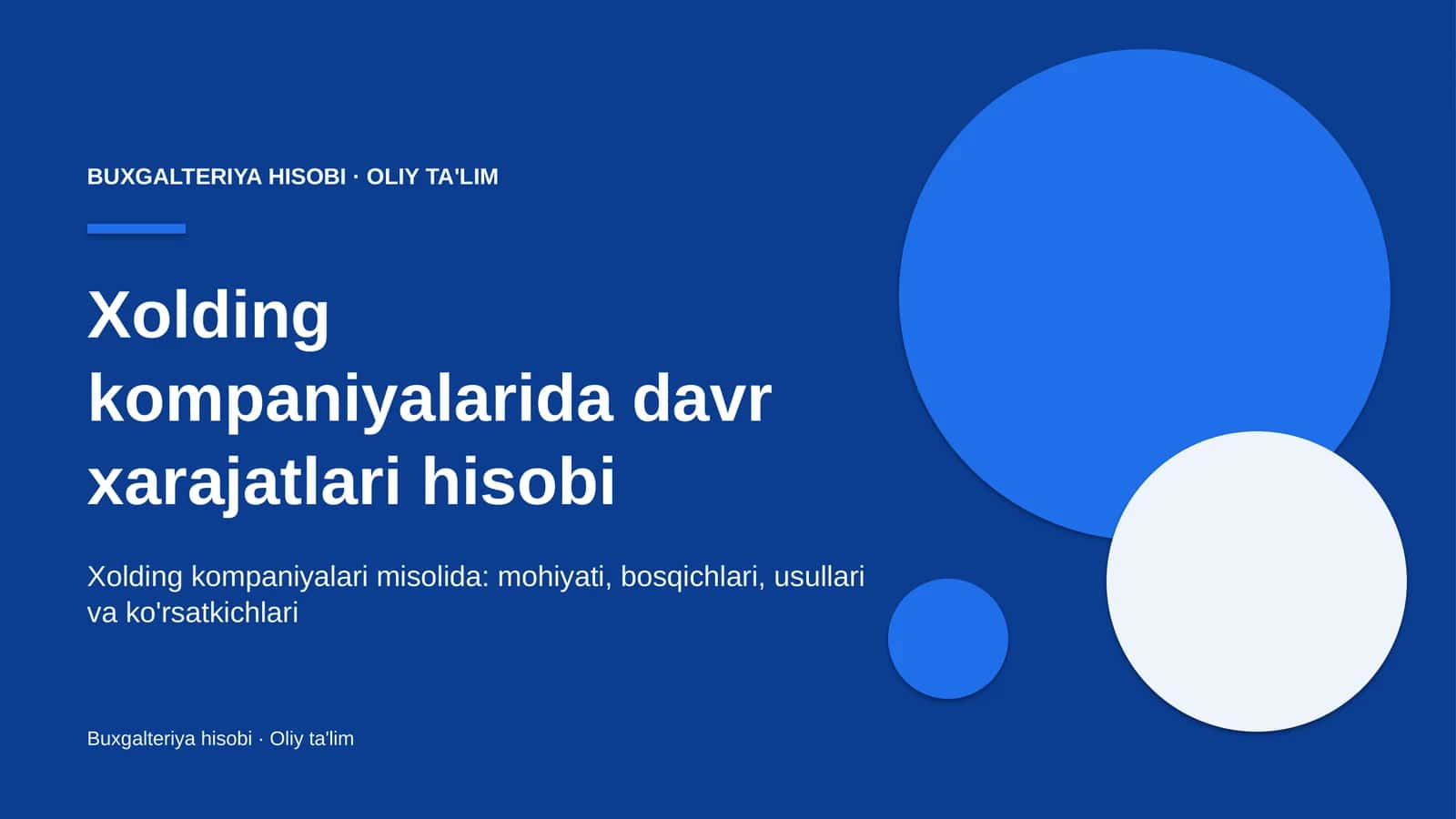 Xolding kompaniyalarida davr xarajatlari hisobi