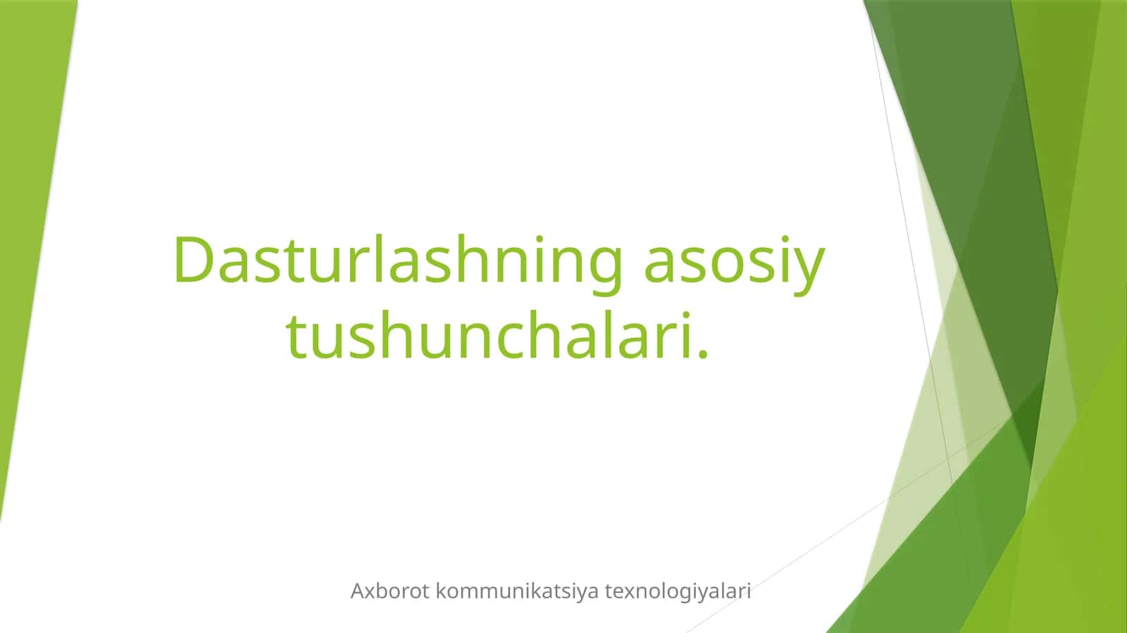 Dasturlashning asosiy tushunchalari