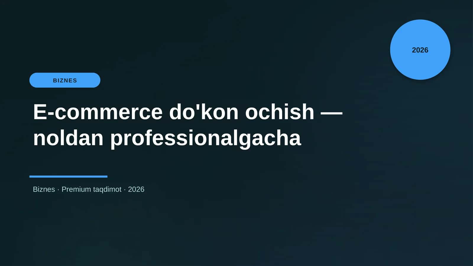 E-commerce do'kon ochish — noldan professionalgacha