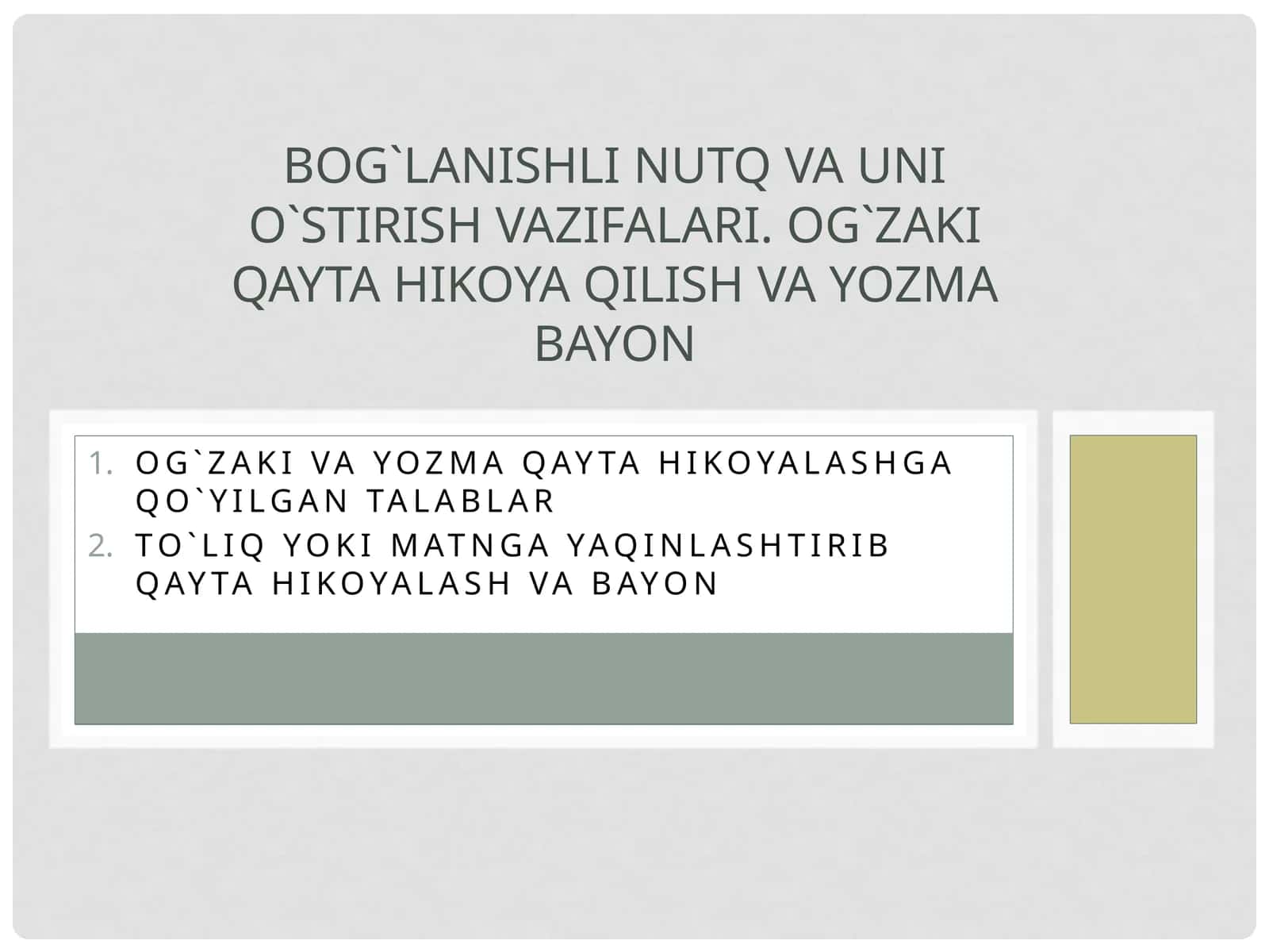 Og`zakivayozmaqaytahikoyalashgaqo`yilgantalablar