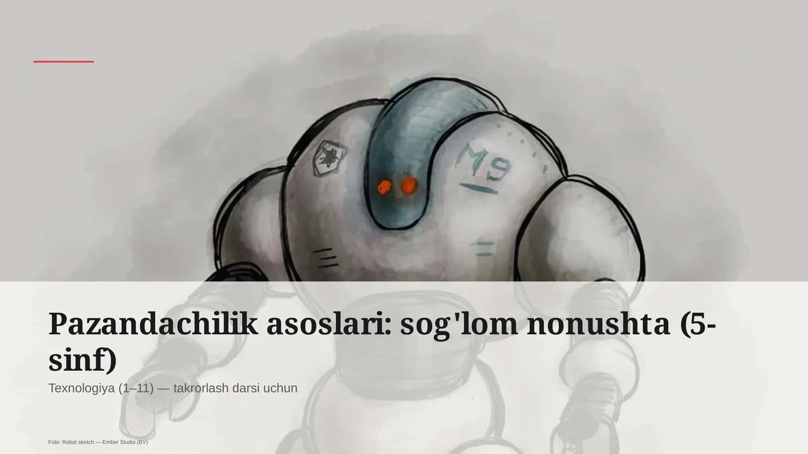 Pazandachilik asoslari: sog'lom nonushta (5-sinf)