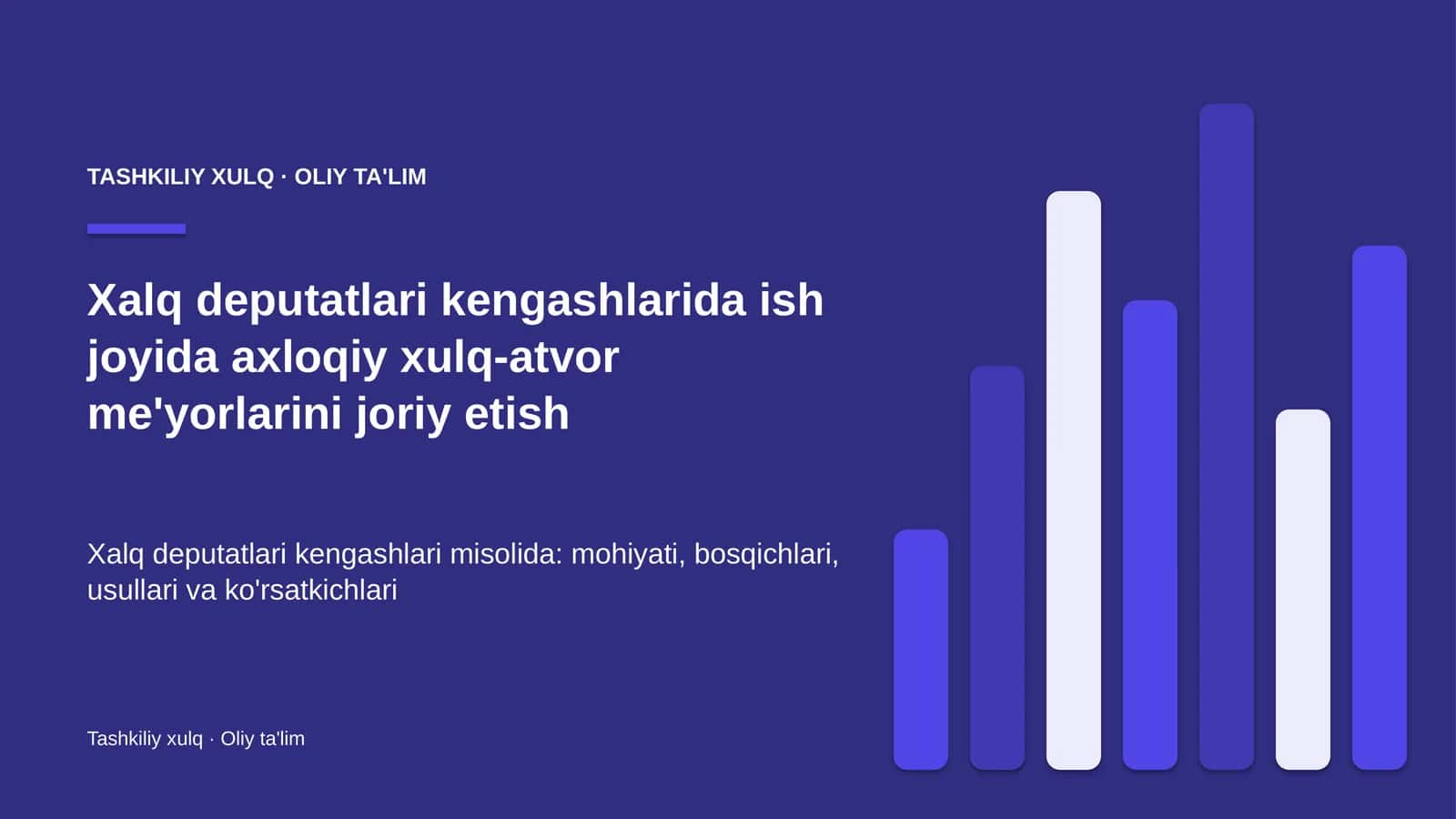 Xalq deputatlari kengashlarida ish joyida axloqiy xulq-atvor me'yorlarini joriy etish