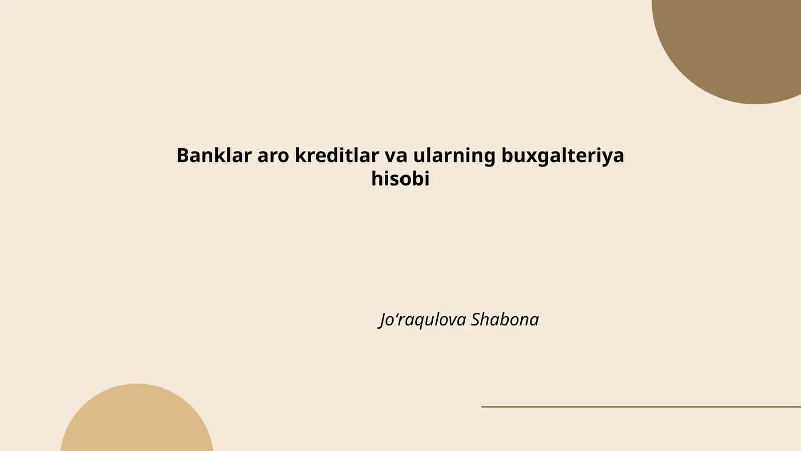 Banklar aro kreditlar va ularning buxgalteriya hisobi