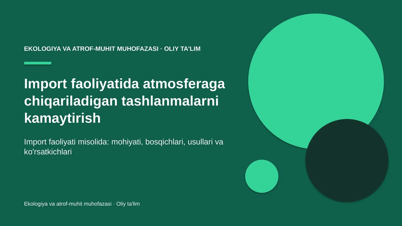 Import faoliyatida atmosferaga chiqariladigan tashlanmalarni kamaytirish