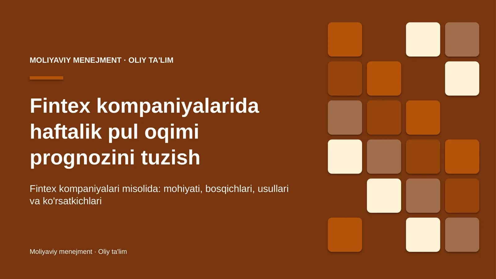 fintex kompaniyalarida haftalik pul oqimi prognozini tuzish 7924