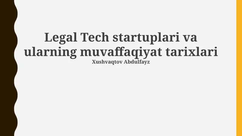 Legal Tech startuplari va ularning muvaffaqiyat tarixlari