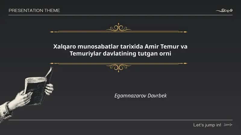 Xalqaro munosabatlar tarixida Amir Temur va Temuriylar davlatining tutgan orni
