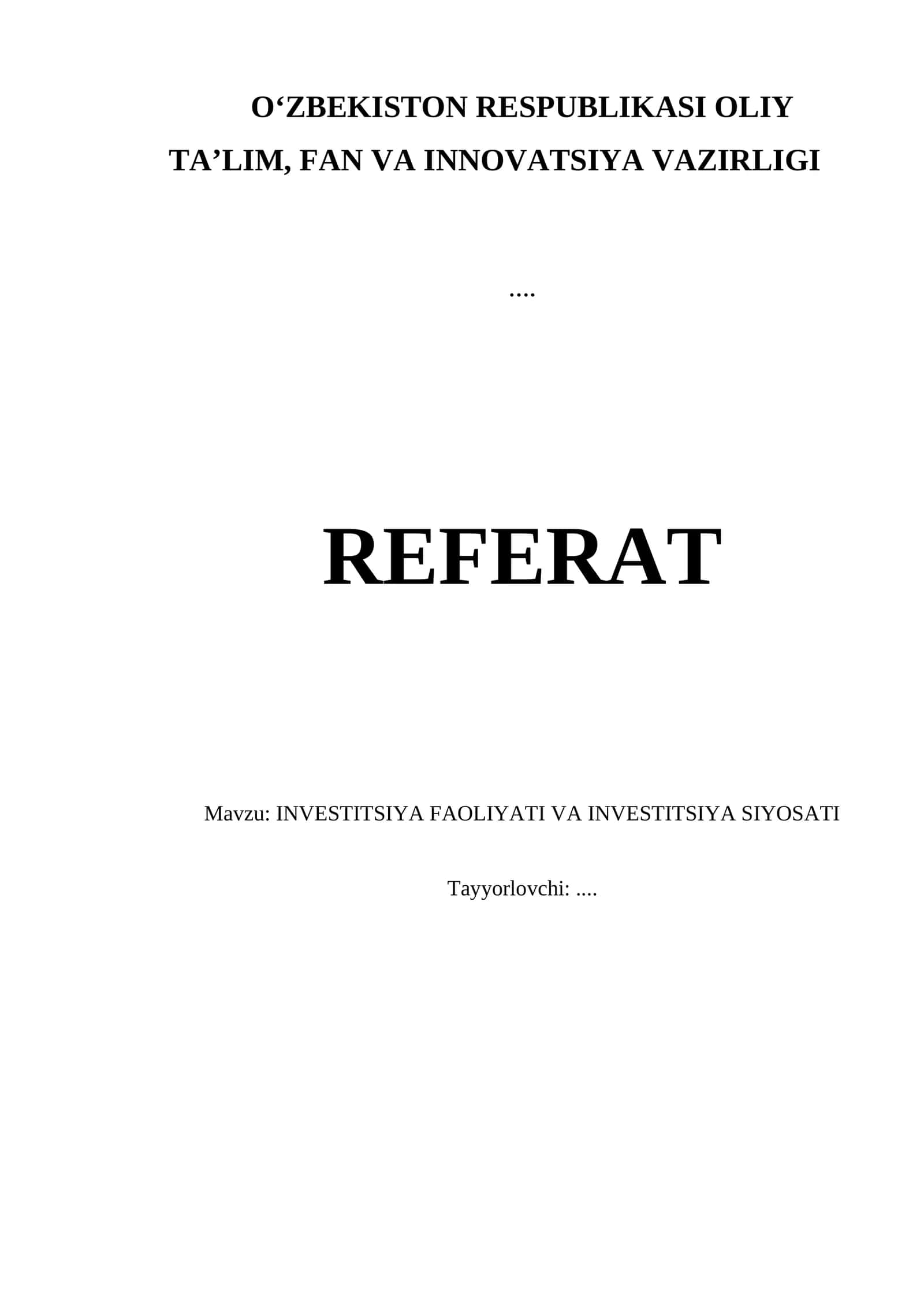 INVESTITSIYA FAOLIYATI VA INVESTITSIYA SIYOSATI