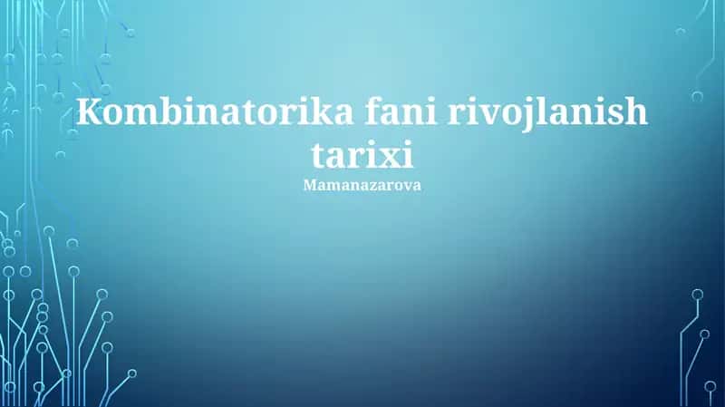 Kombinatorika fani rivojlanish tarixi