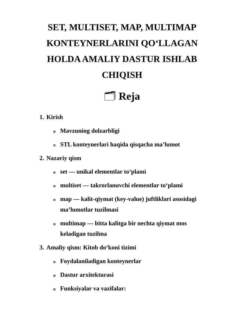 SET, MULTISET, MAP, MULTIMAP KONTEYNERLARINI QO‘LLAGAN HOLDA AMALIY DASTUR ISHLAB CHIQISH