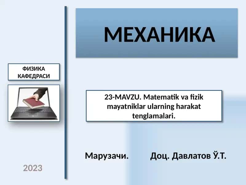 MATEMATIK VA FIZIK MAYATNIKLAR ULARNING HARAKAT TENGLAMALARI