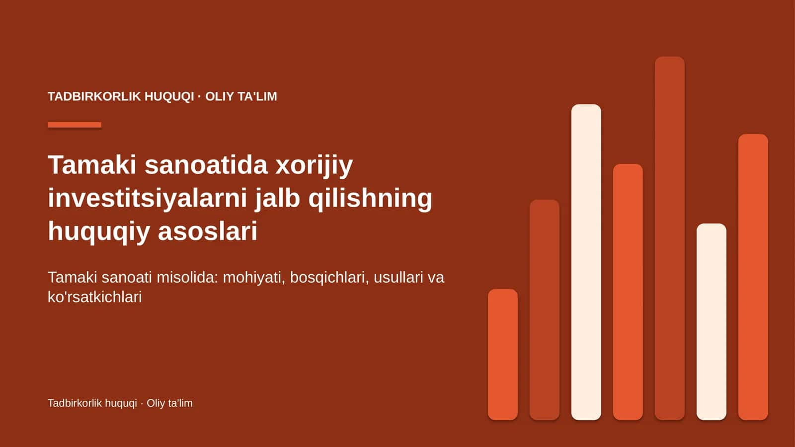 tamaki sanoatida xorijiy investitsiyalarni jalb qilishning huquqiy asoslari 5463