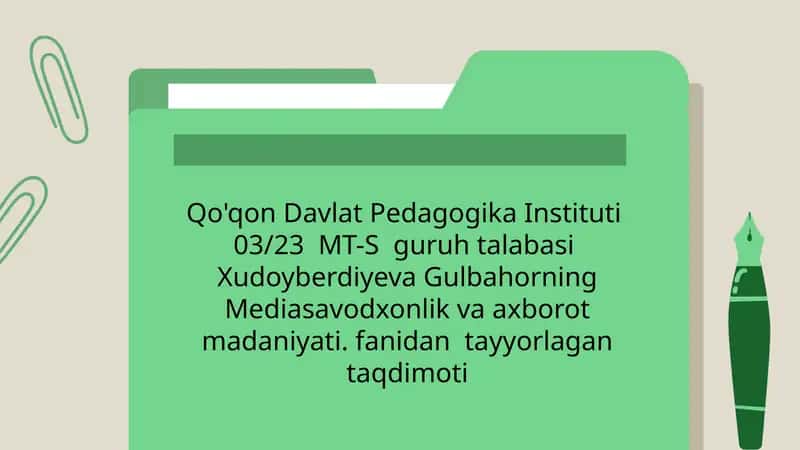 Globallashuv davrida axborot madaniyatini shakllantirish zaruriyati