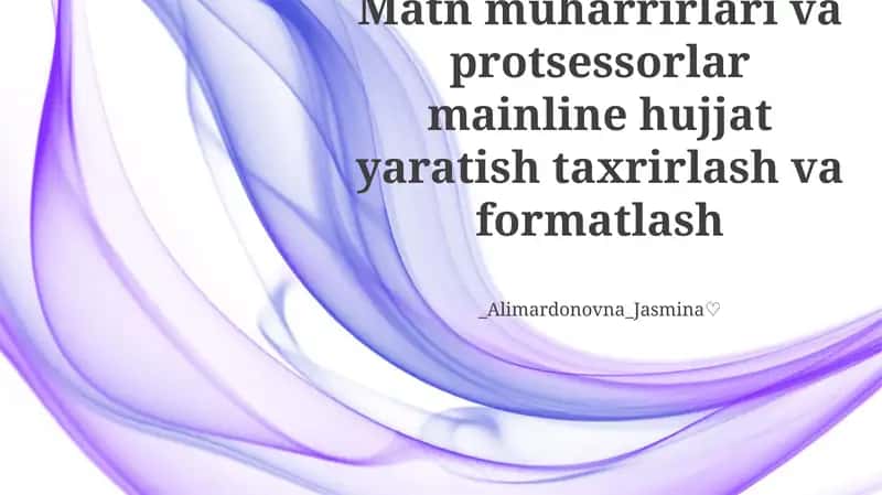 So'z Protsessori va Matn Muharrirlari