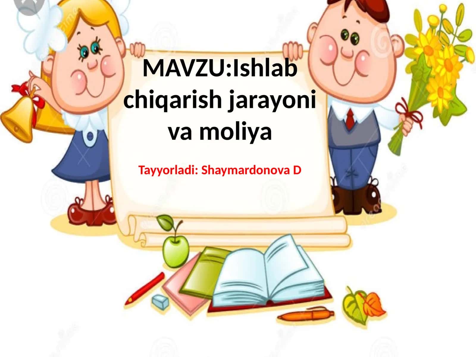 Ishlabchiqarishjarayonivamoliya