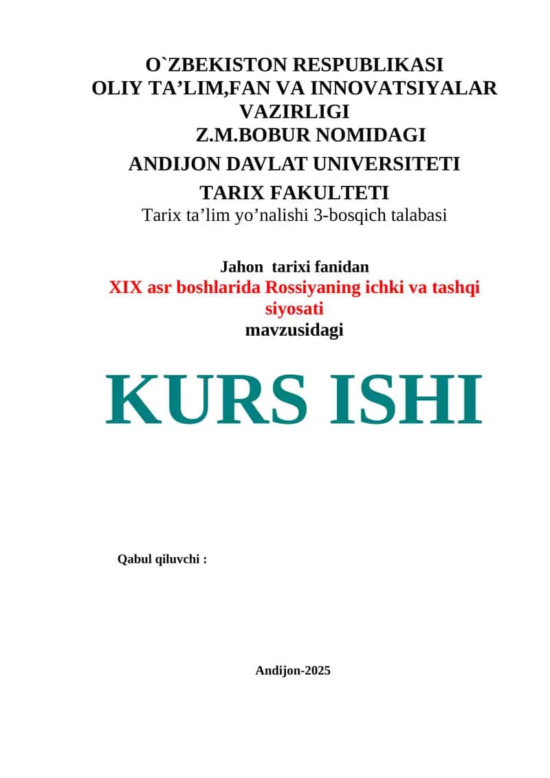 XIX asr Rossiyaning ichki va tashqi siyosati