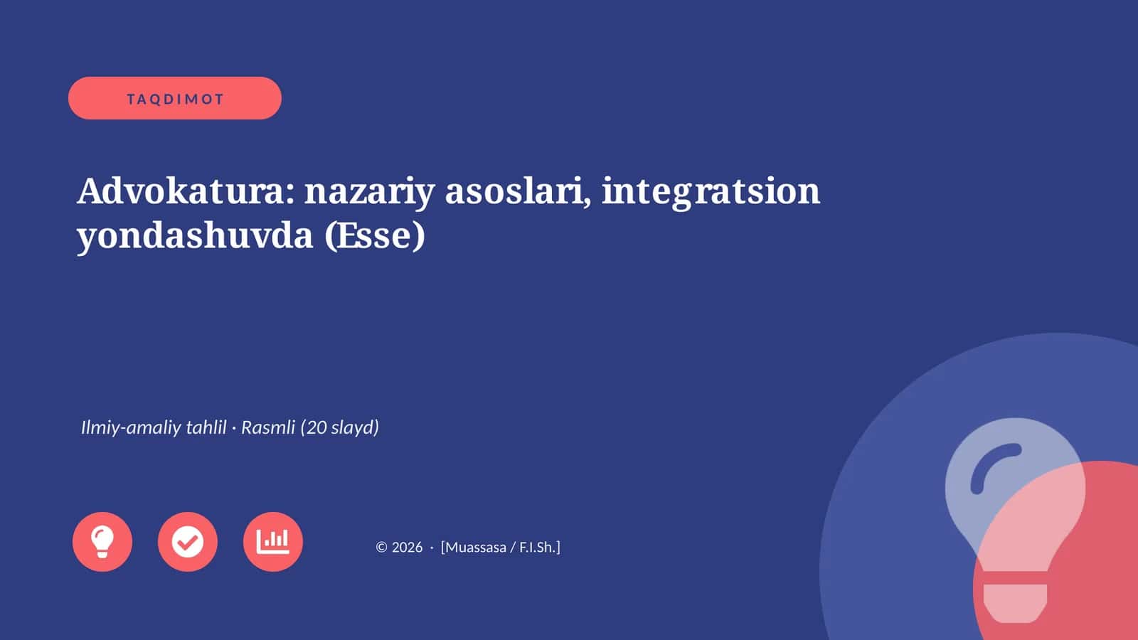 Advokatura: nazariy asoslari, integratsion yondashuvda (Esse)