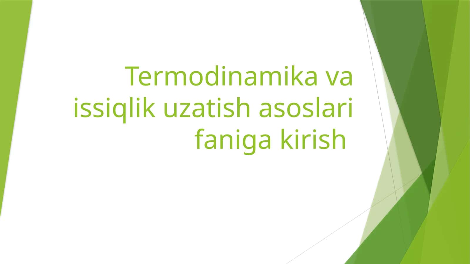 Termodinamikava issiqlik uzatish asoslari